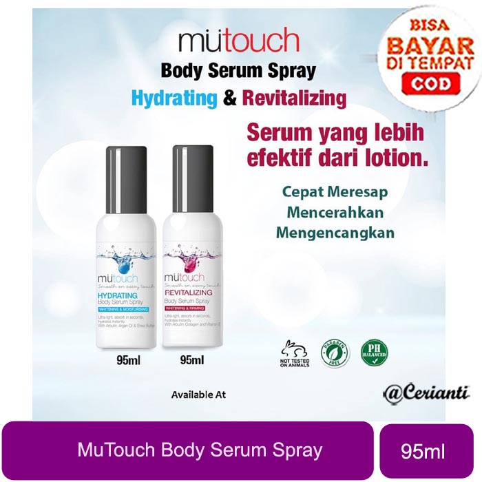 [BODY SERUM SPRAY] [95ML] [BPOM] MuTouch Whitening Body Serum Spray Hydrating | Revitalizing 95ml (Body Lotion) | Whitening_Cerianti