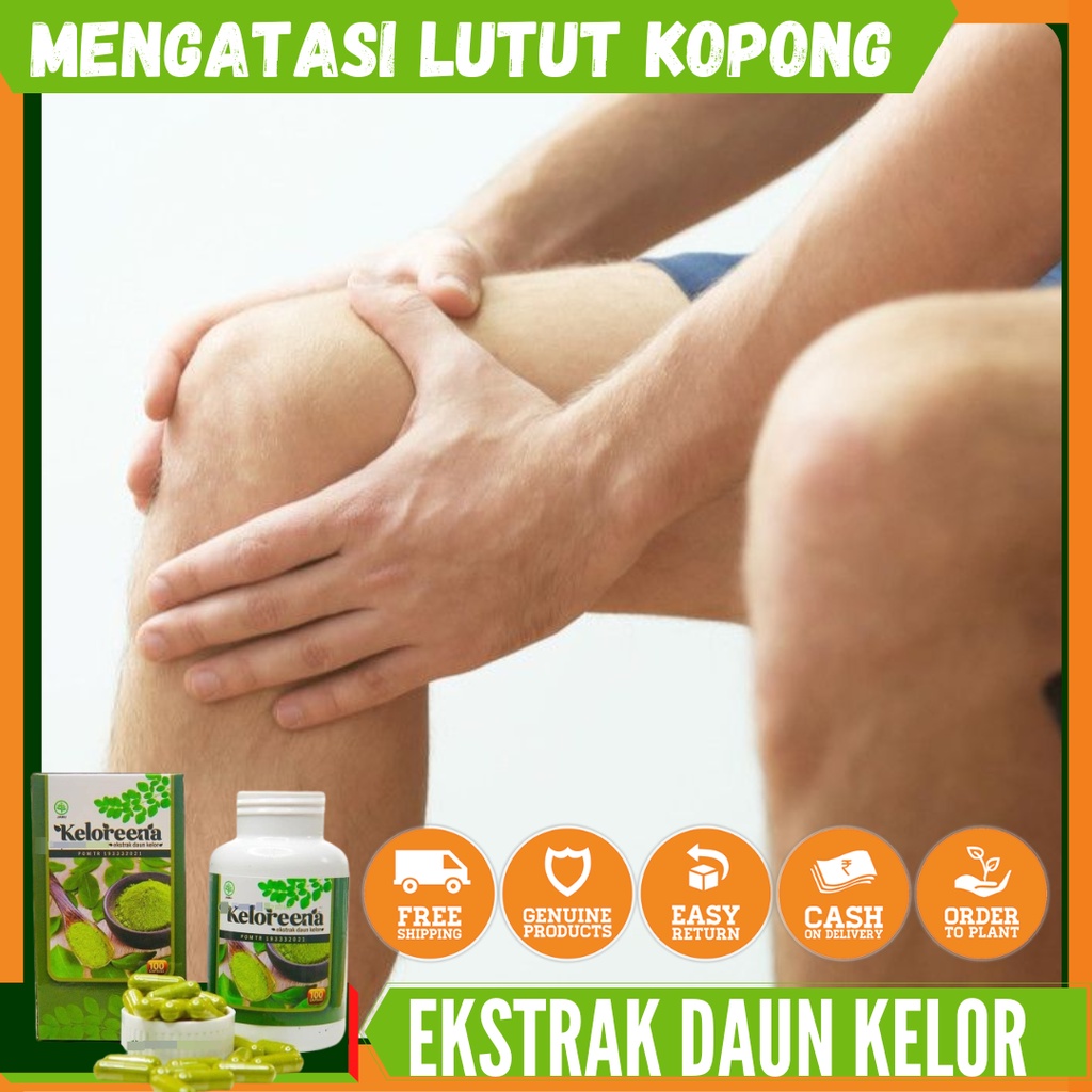 Kelorena kapsul mengatasi lutut kopong, nyeri lutut saat di tekuk, obat tulang keropos dan penguat t