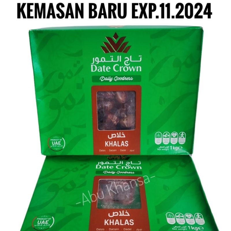 Kurma Date Crown Khalas 1 kg Kemasan Terbaru Exp Masih Lama