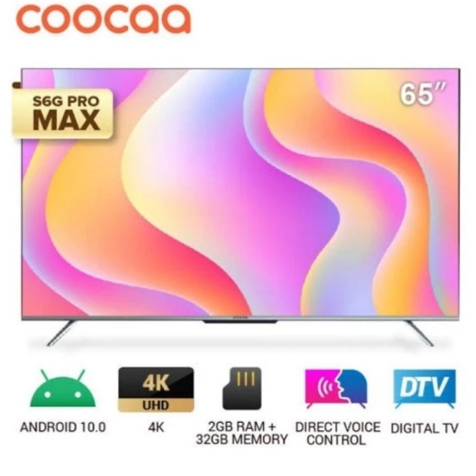 Coocaa 65S6G Pro 65 Inch 4K HDR Android TV 10 2GB RAM 32GB HDR 10 HLG