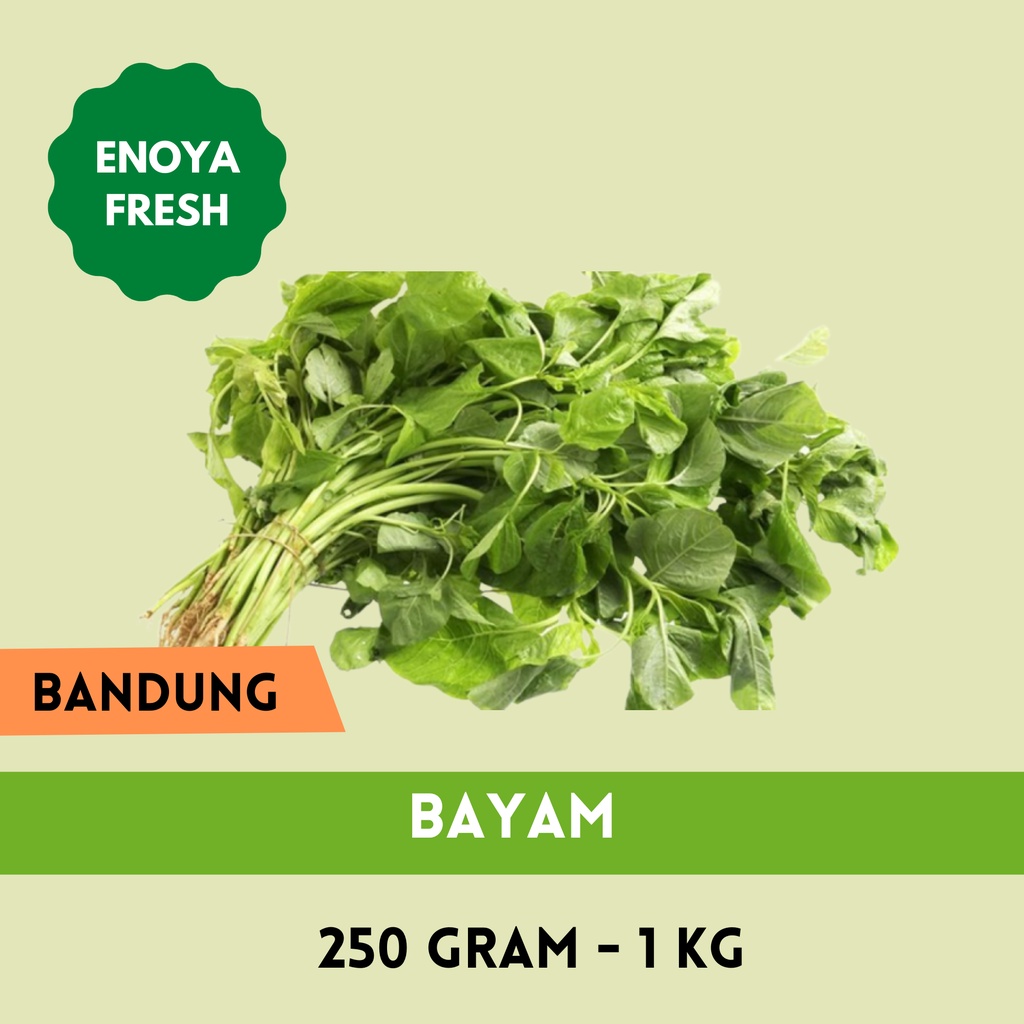 

Bayam 250 gram - 1 kg Bandung