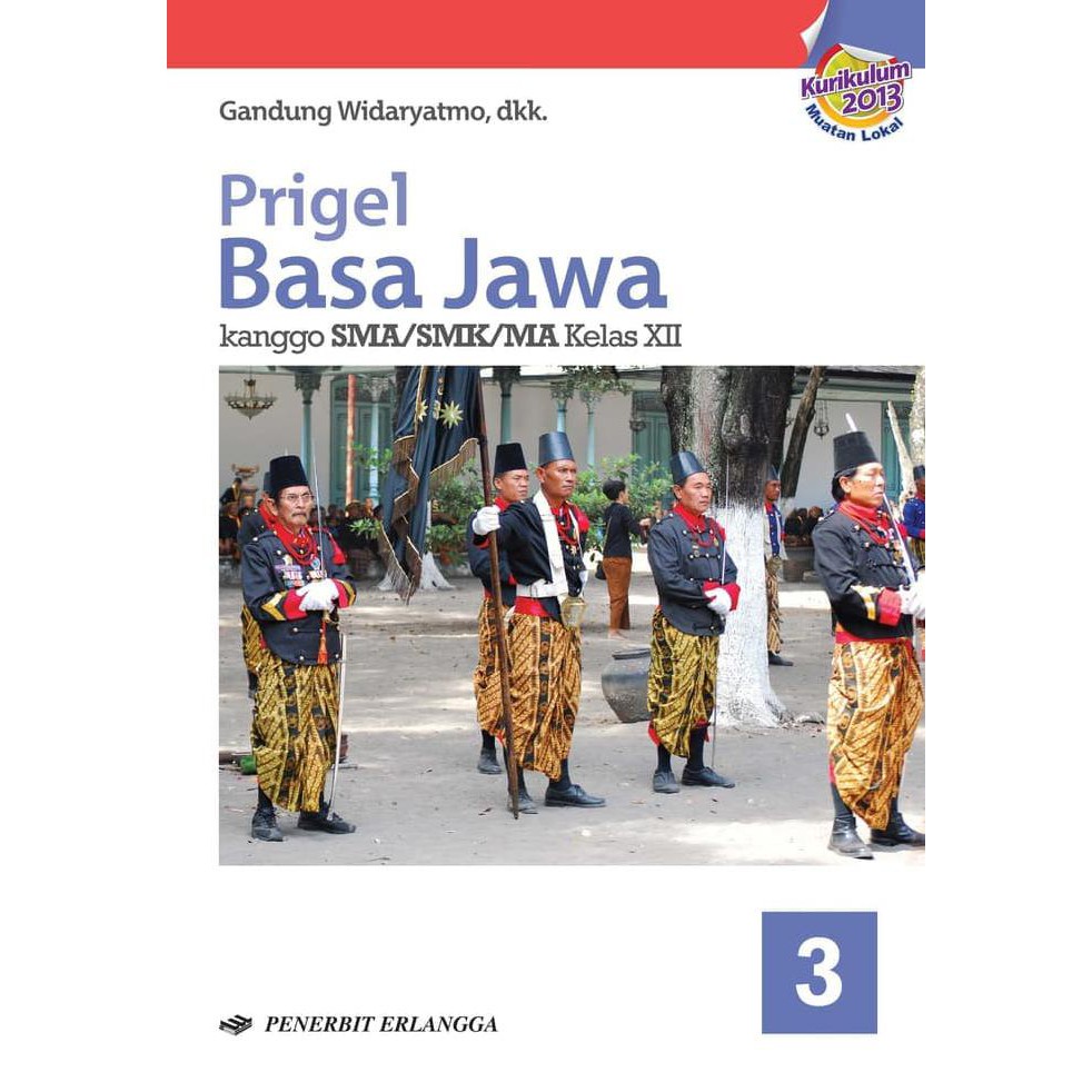 Erlangga - PRIGEL BASA JAWA KANGGO SMA JL.3/K2013-REVISI