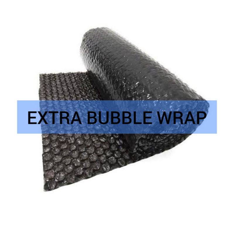 

EXTRA BUBBLE WRAP