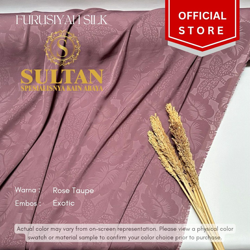 50CM EMBOS EXOTIC FURUSIYAH SILK ROSE TAUPE KAIN ABAYA SULTAN (MEREK LAMA: FURSAN SILK)