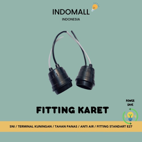 FITTING KARET/ FITTING MURAH / FITTING LAMPU / FITTINGAN / TEMBAGA / FITTING ANTI AIR / JAKMAN / STANDAR SNI