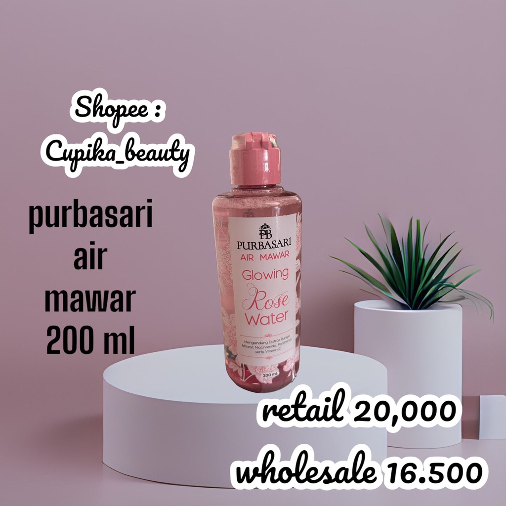 &lt;ck.px&gt; 200 ml PURBASARI AIR MAWAR GLOWING ROSE WATER 200 ml // rose water purbasari 200 ml