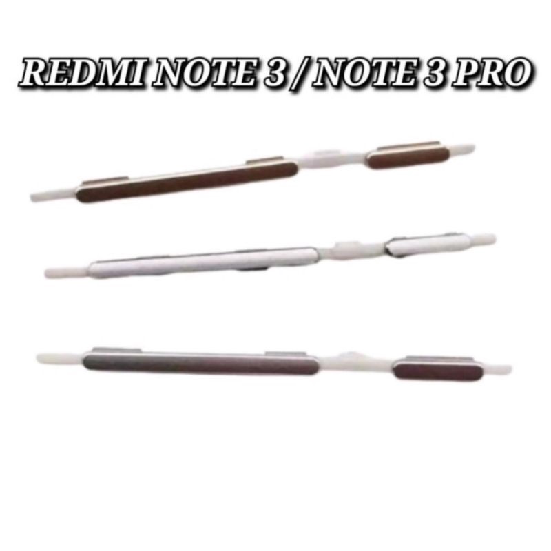 TOMBOL LUAR XIAOMI REDMI NOTE 3 REDMI NOTE 3 PRO TOMBOL ON OFF VOLUME