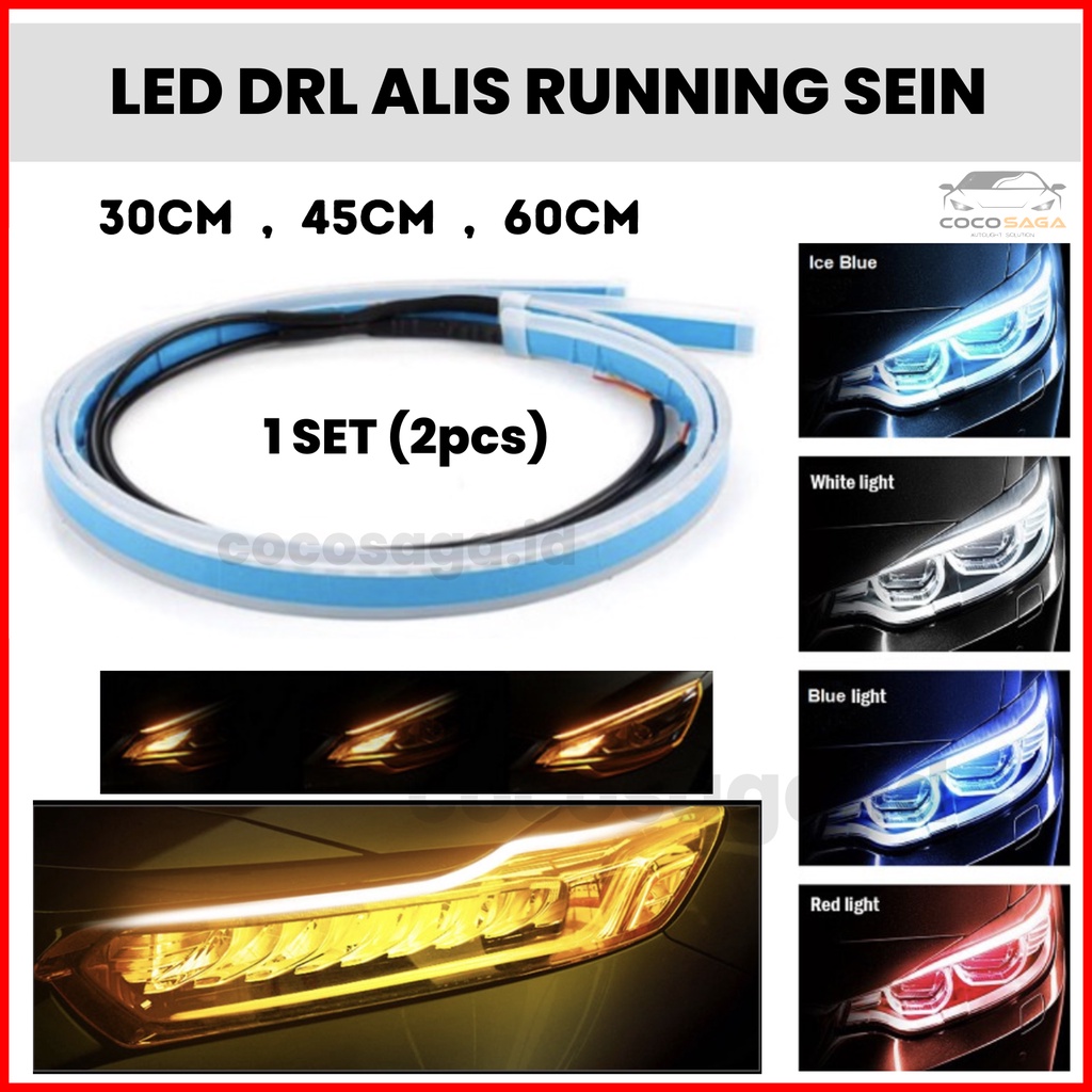 Lampu LED Alis DRL Fleksible tempel (SEIN RUNNING) 2 mode 2 warna -  30cm, 45cm, 60cm  -  DC12v, Mobil dan Motor