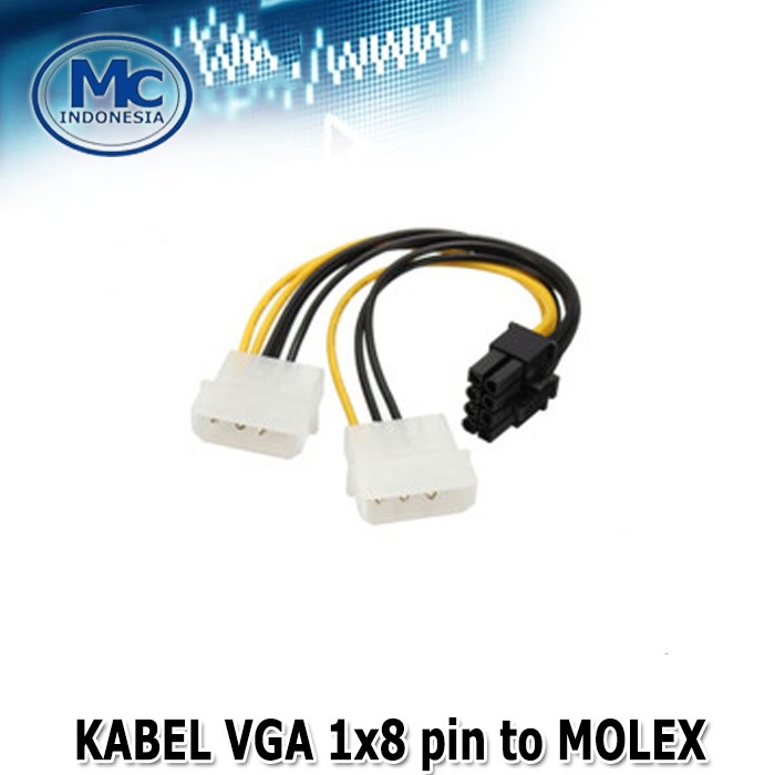 Kabel power vga 8 pin to 2 Molex PCI E 8 pin