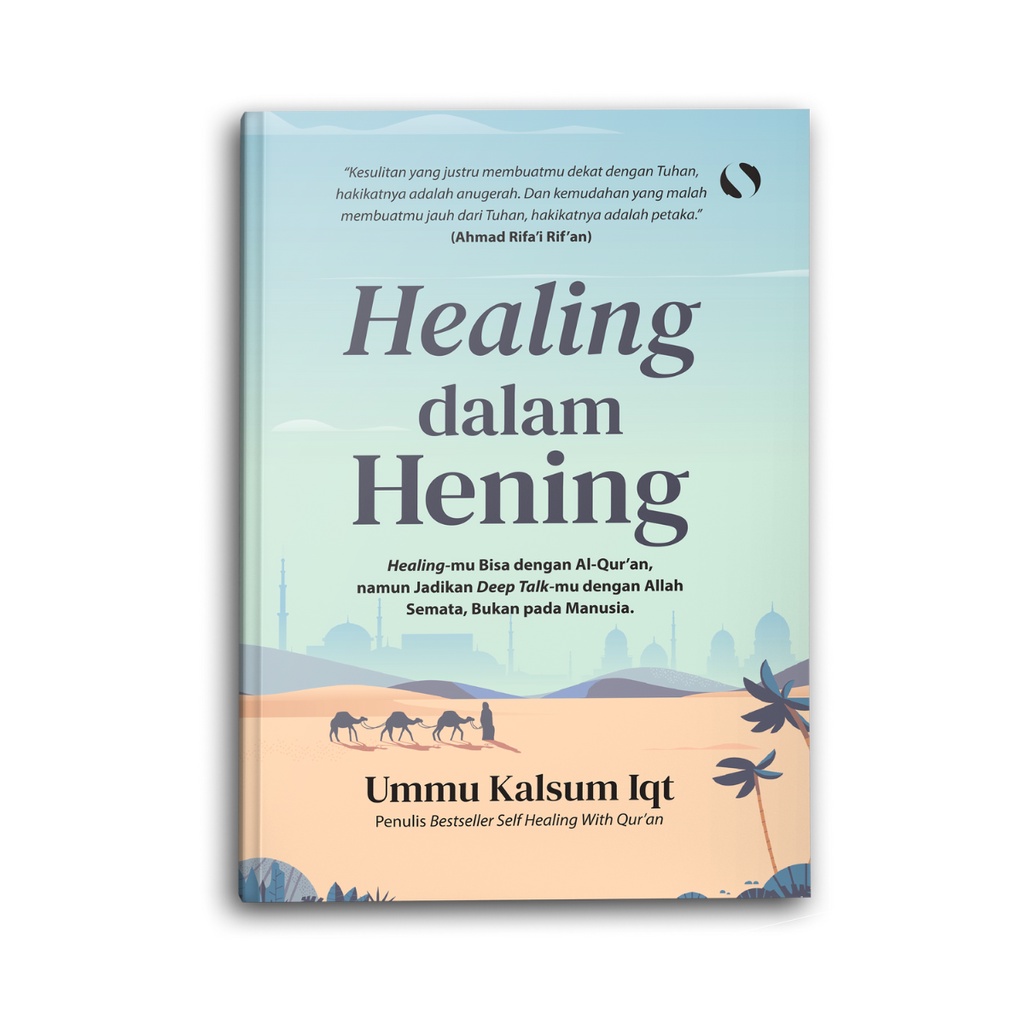 Syalmahat Publishing Buku Motivasi Islam Islami Healing dalam Hening Hijrah Self Love Muslim Muslima
