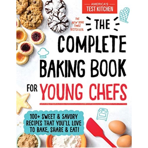The Complete Baking Book for Young Chefs