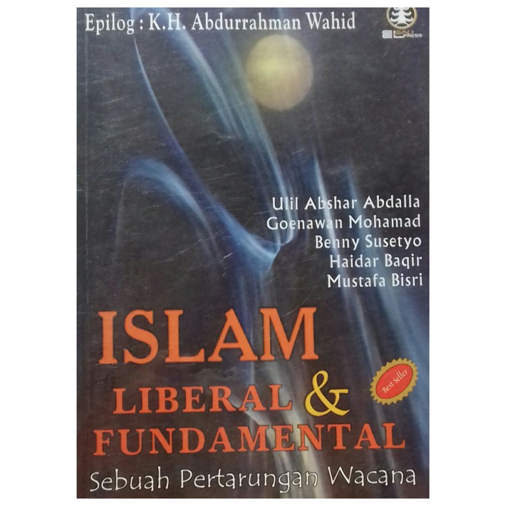 Islam Liberal dan Fundamental Sebuah Pertarungan Wacana - Ulil Abshar Abdalla - NR