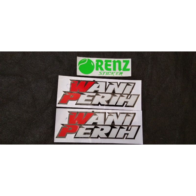 stiker jaman now WANI PERIH
