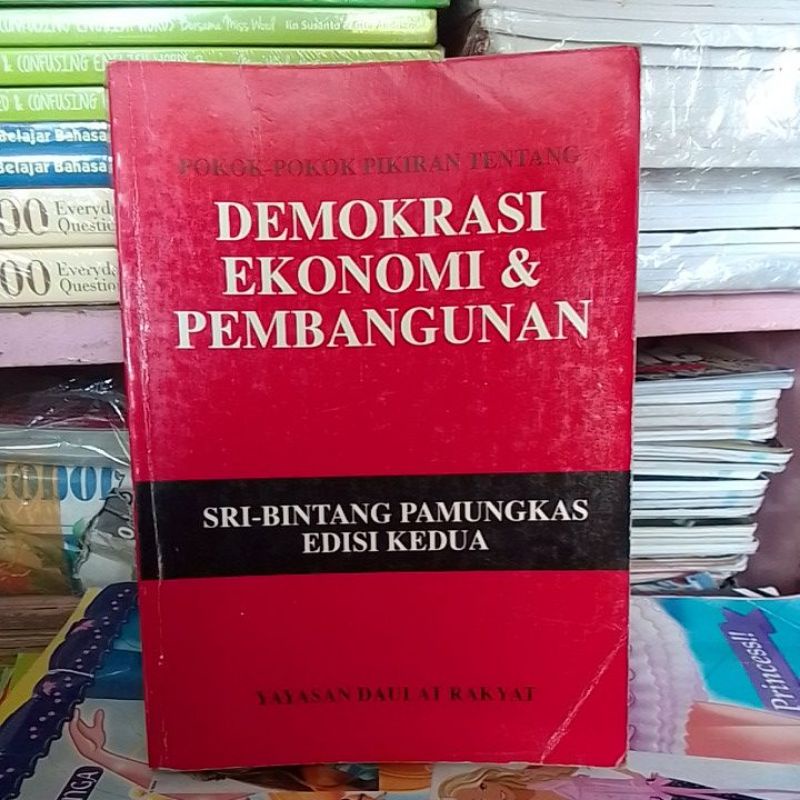Pokok - Pokok Pikiran Tentang Demokrasi Ekonomi & Pembangunan