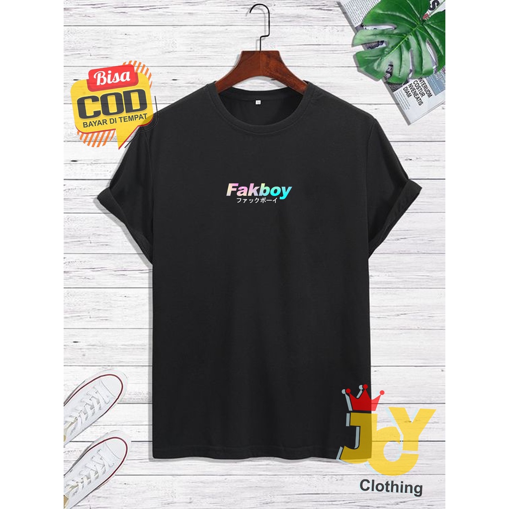 Kaos Fakboy / Katun / Pria Wanita