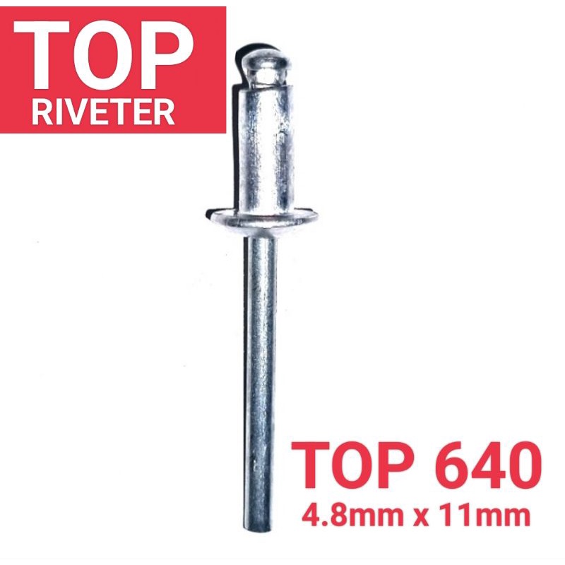 Paku Rivet TOP RIVETER 640 size 4.8mm x 11mm