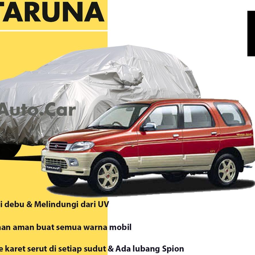 ✿ Cover Mobil TARUNA / Sarung Mobil Taruna / Selimut Mobil Taruna / Mantel Mobil Taruna /Mantol Taru