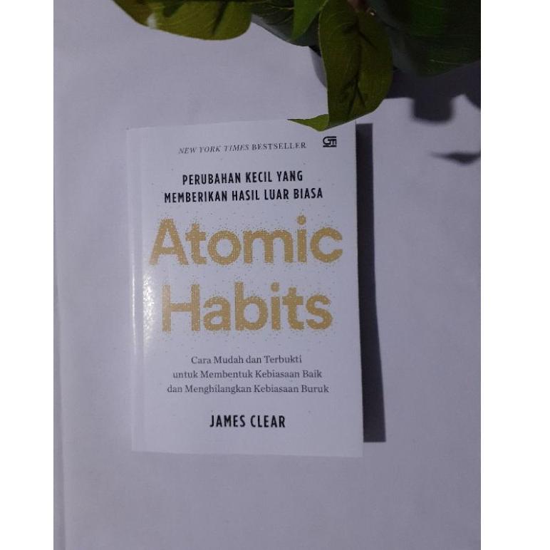 {BTL.12Ma23ᶠ} ATOMIC HABITS : Perubahan kecil yang memberikan hasil luar biasa - JAMES CLEAR