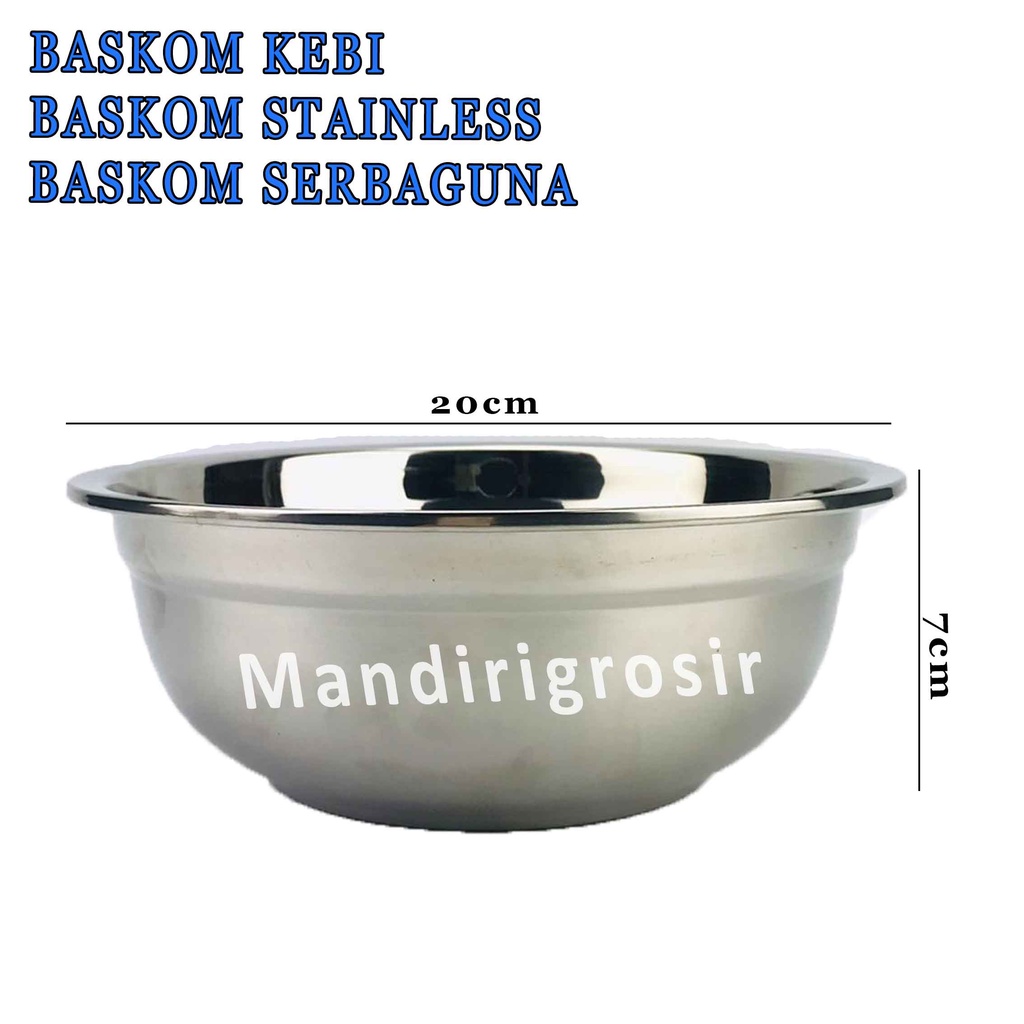 Baskom Stainless* Baskom Kebi* Baskom Serbaguna* 20cm