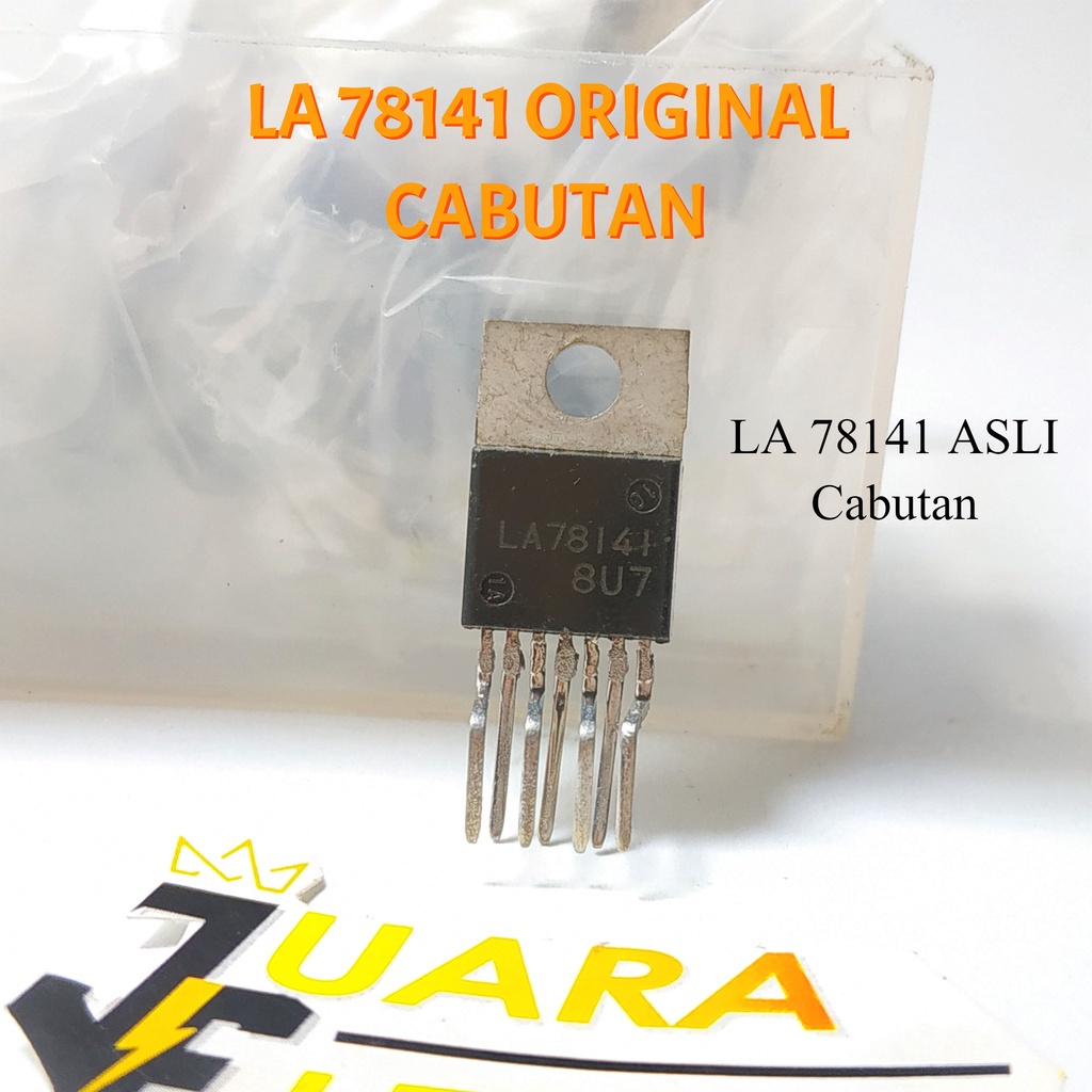 INTEGRATED CIRCUIT (IC) LA 78141 Original Cabutan | IC LA78141 ASLI Bekas