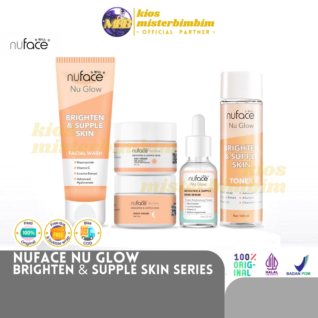 Nuface Nu Glow Brighten &amp; Supple Skin Series Facial Wash Day Night Cream Serum Toner / Perawatan Wajah Mencerahkan Melembutkan