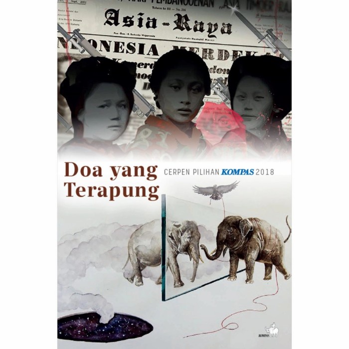 Buku Cerpen Pilihan Kompas 2018 Doa Yang Terapung