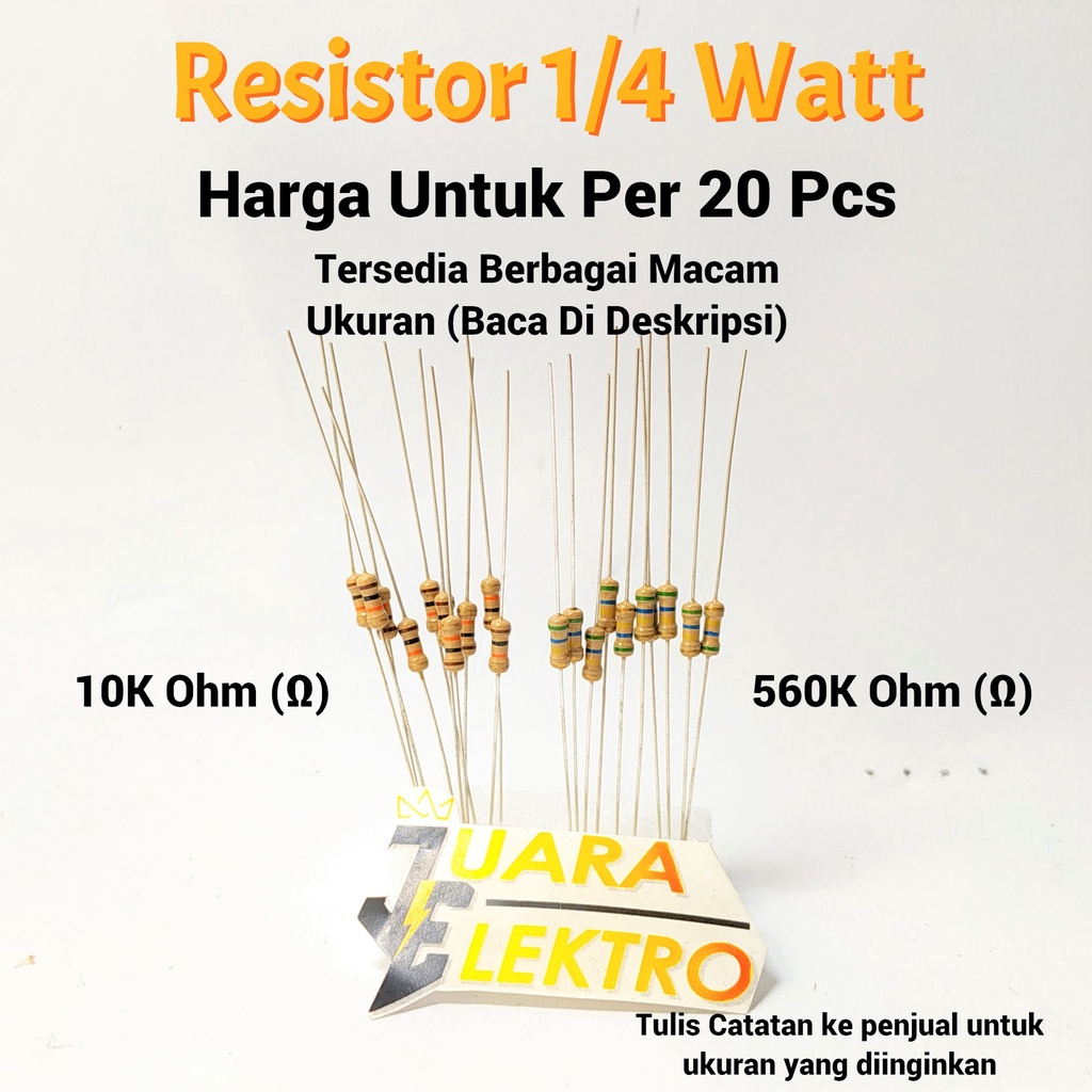 (20 PCS) RESISTOR 1/4 WATT | Resistor Berbagai Macam Ukuran Hambatan (Ohm) Harga Untuk 20 Pcs