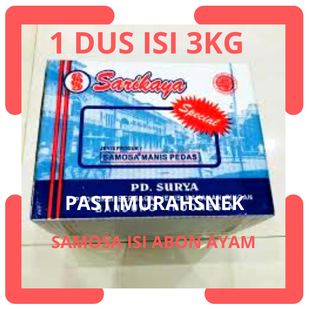 

SARIKAYA SAMOSA KERING ISI ABON AYAM MANIS PEDAS SPECIAL 1DUS ( 3KG )