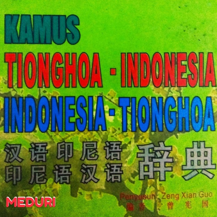 Terlaris Kamus Tionghoa-Indonesia - Indonesia-Tionghoa