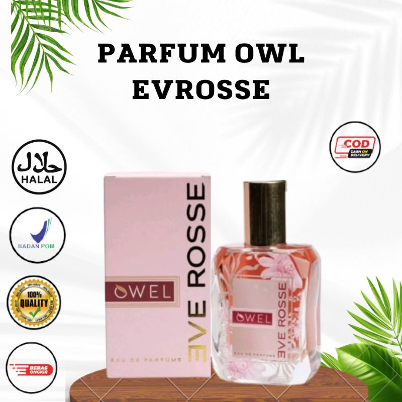 Owel Eve Rosse Parfum EDP Tahan Lama 12 Jam Minyak Wangi Wanita Original