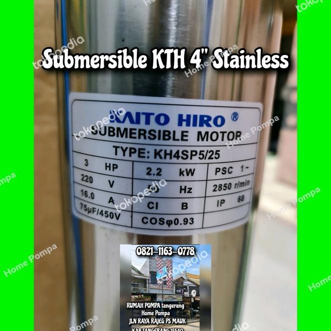 Pompa Submersible Kth 3Hp 4Sp5/25 Pompa Satelit Stainless Kaito Hiro