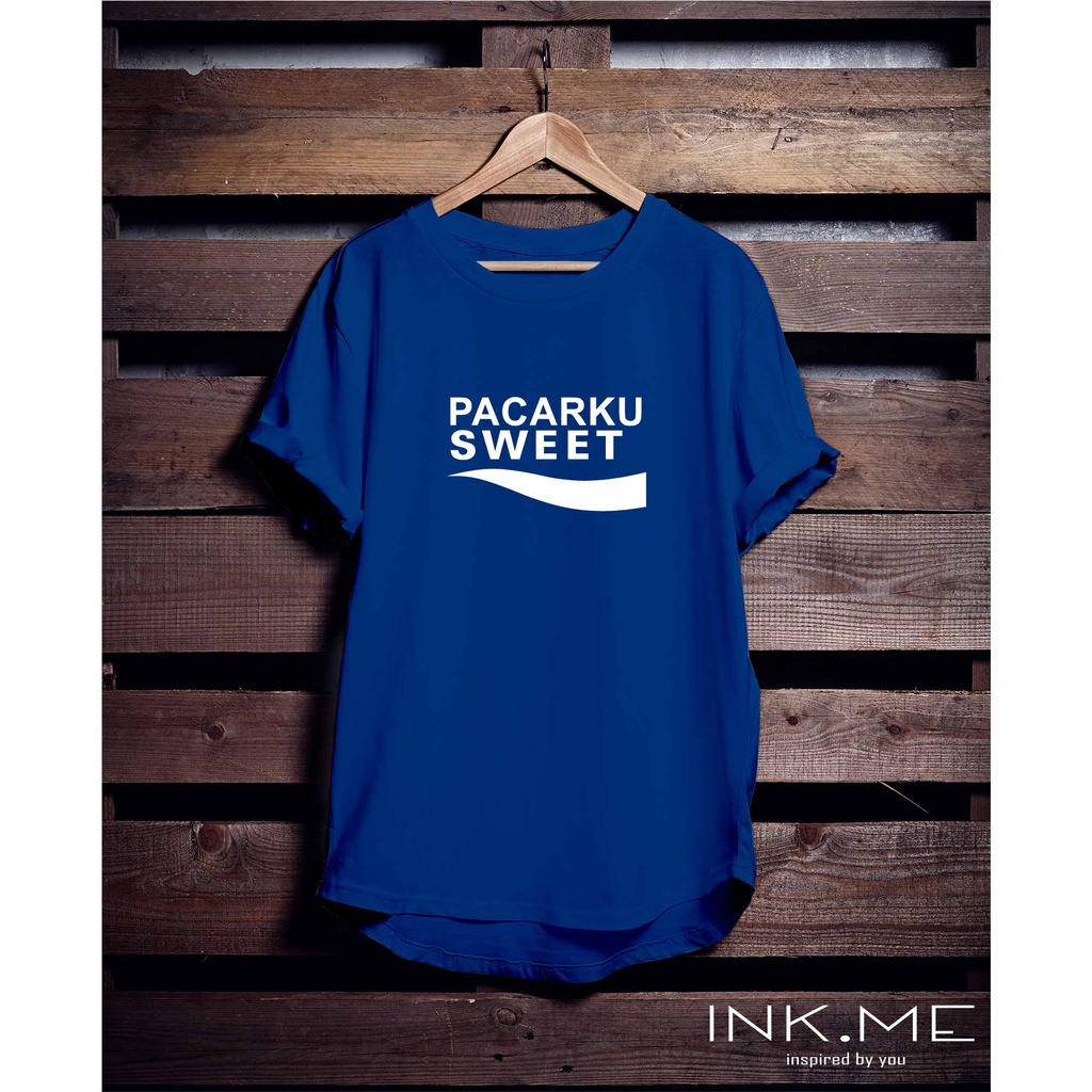 KAOS PELESETAN PACARKU SWEET TSHIRT / KAOS EDRICK