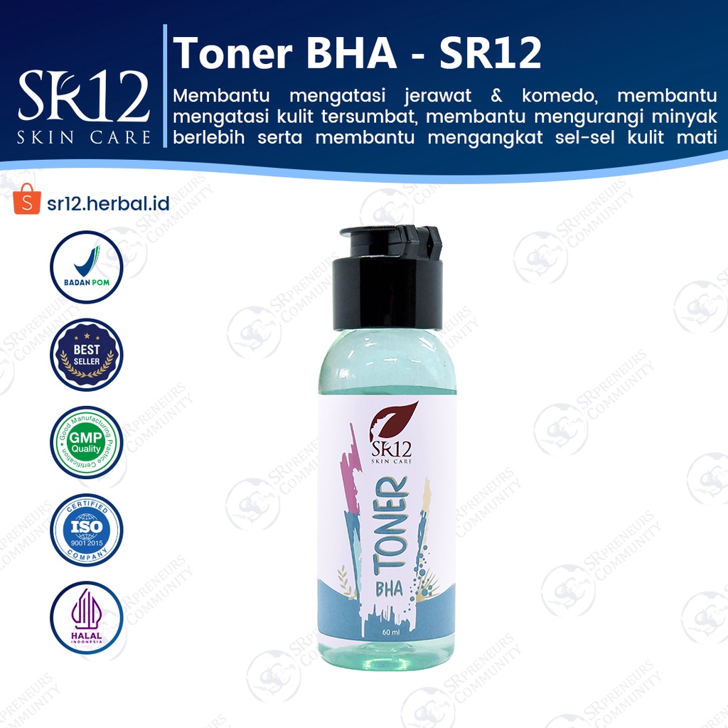 TONER BHA SR12 / EKSFOLIASI EKSFOLIATER KULIT BERUNTUS DAN JERAWAT / MEMBANTU ANGKAT SEL KULIT MATI