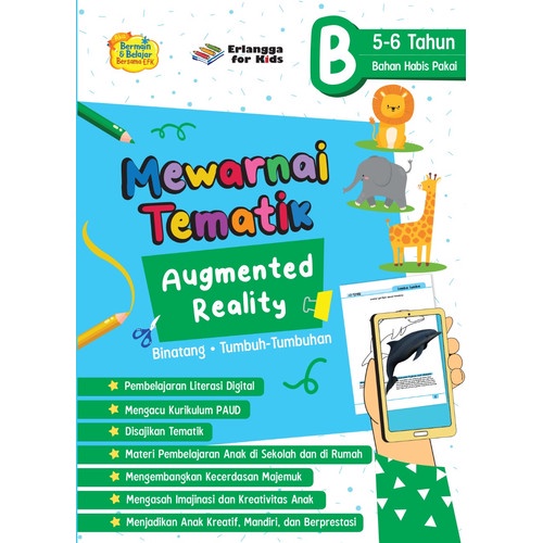 Erlangga For Kids - Mewarnai Tematik Augmented Reality Binatang dan Tumbuhan 5-6 TH