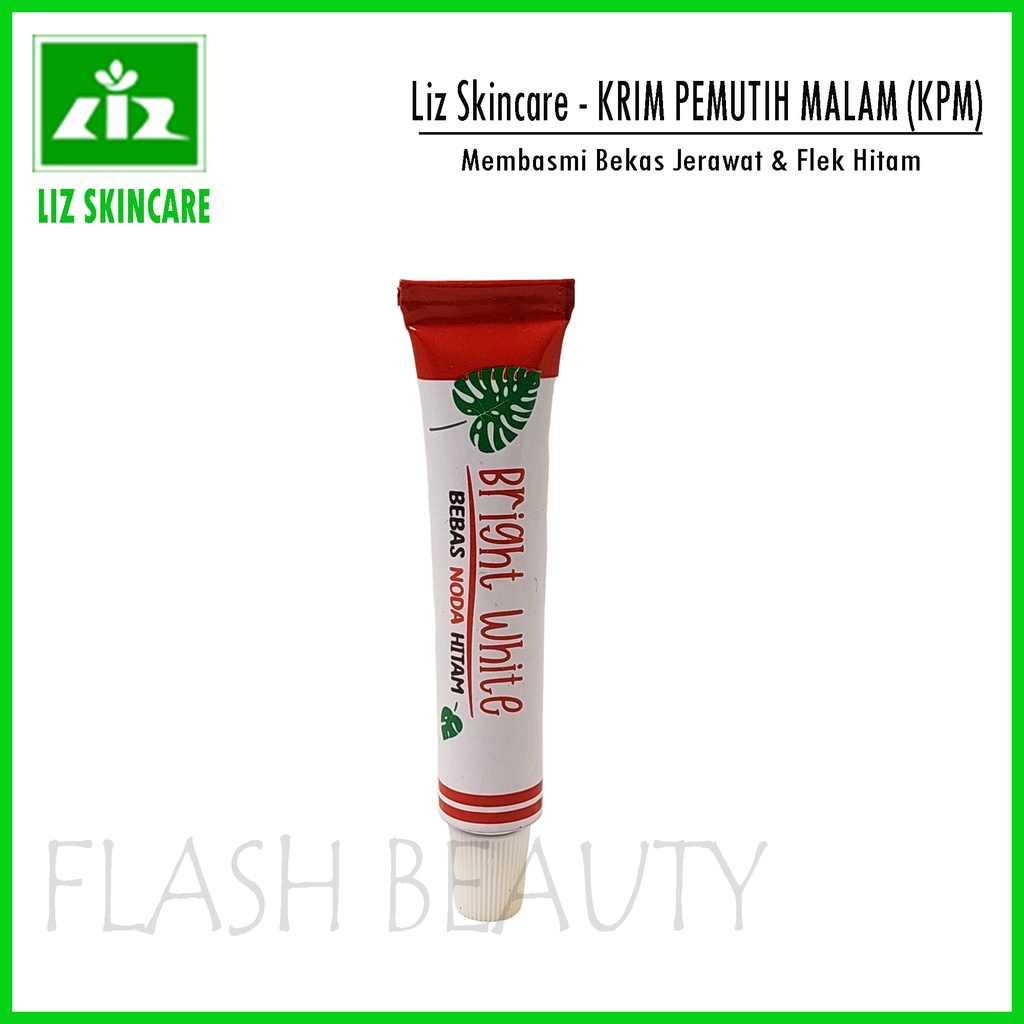 Liz Skincare - Krim Pemutih Malam - Bright White Cream ( Untuk Flek Hitam / Jerawat &amp; Mencerahkan )