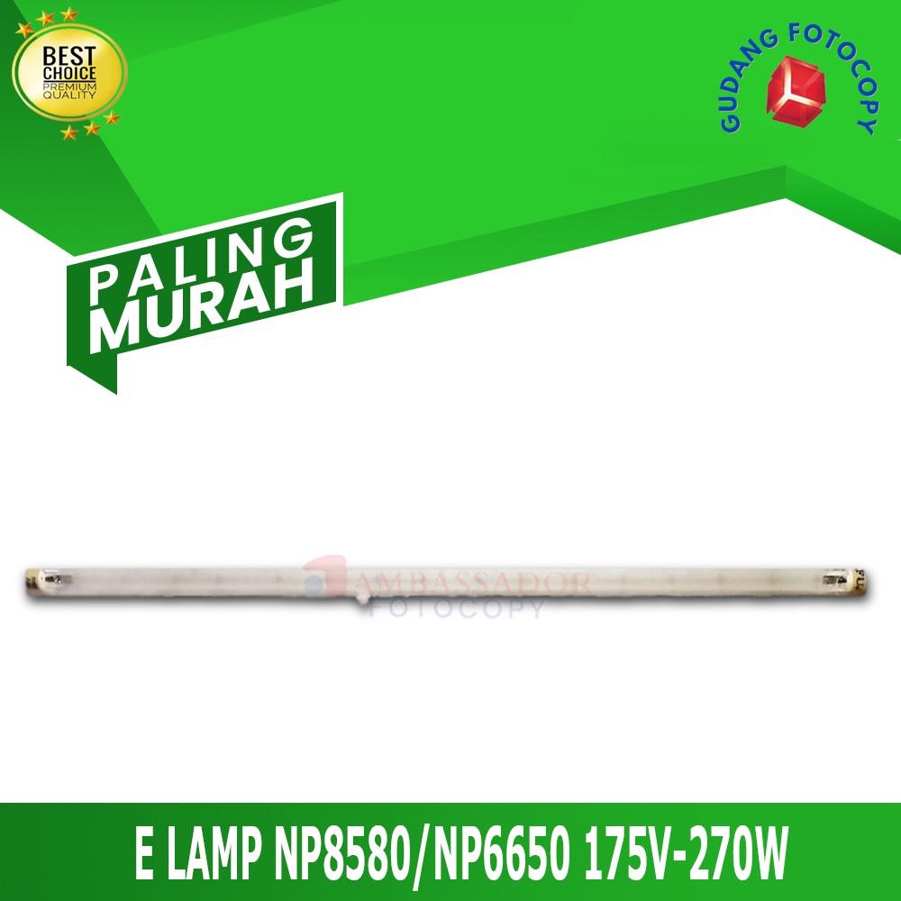 EXPOSURE LAMP MESIN FOTOCOPY NP8580 175V 307W - EL NP8580-2