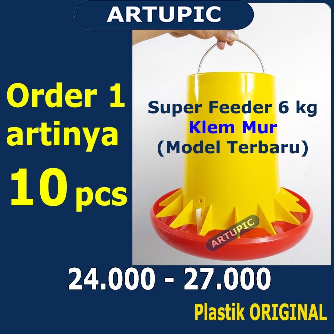 Super Feeder 6 Kg KELIPATAN 10 PCS Tempat Makan Ayam Klem Mur Pedaging Broiler 6kg Artupic