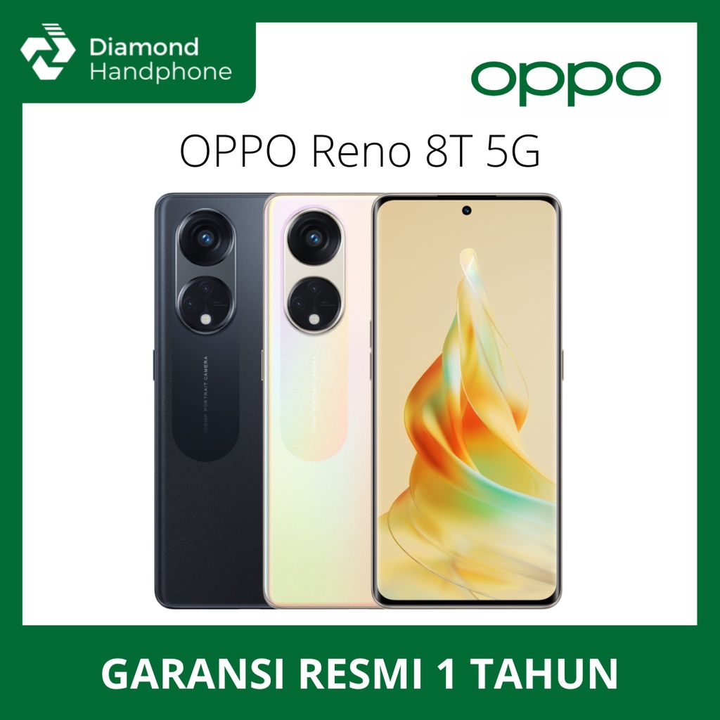 Oppo Reno 8T 5G 8/128 8/256 RAM 8GB ROM 128GB 256GB