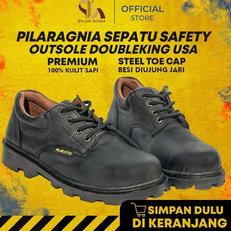 TERMURAH Pilar Agnia Sepatu Safety Kulit Asli Sepatu Safety Pria Safety Shoes Sepatu Safety Pria Uju