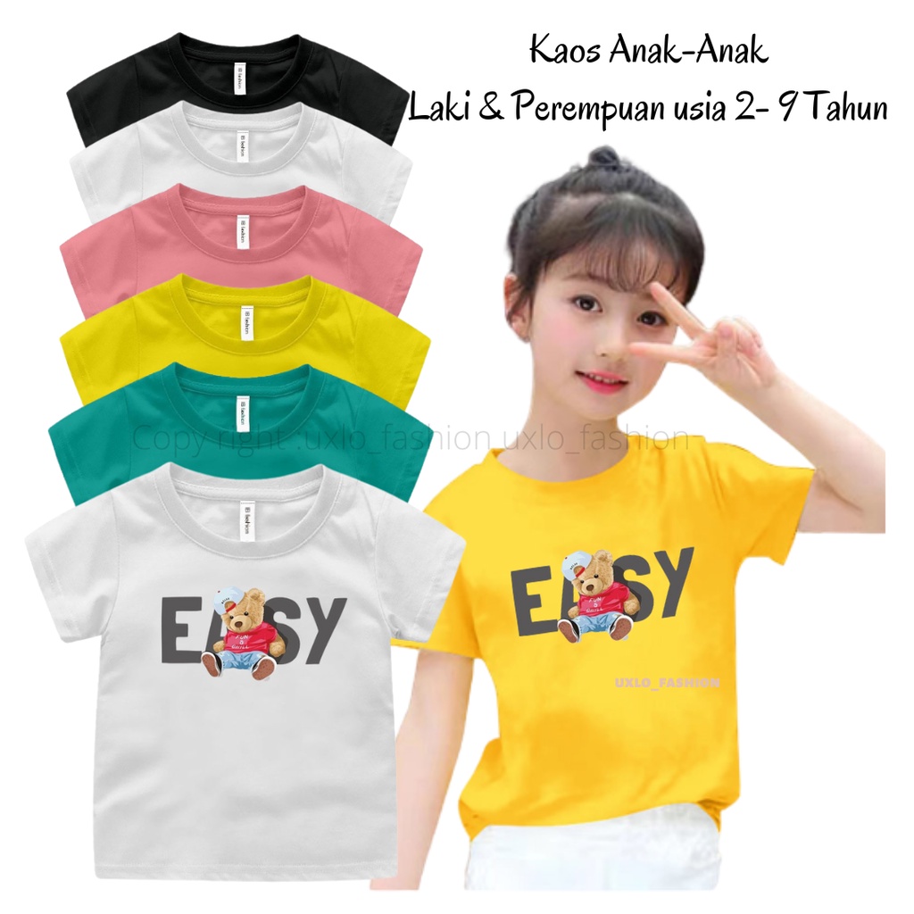 BAJU KAOS TSHIRT MURAH ANAK PEREMPUAN DAN COWOK UNISEX MOTIF BEAR EASY LUCU UMUR 2-9 TAHUN UXLO FASHION