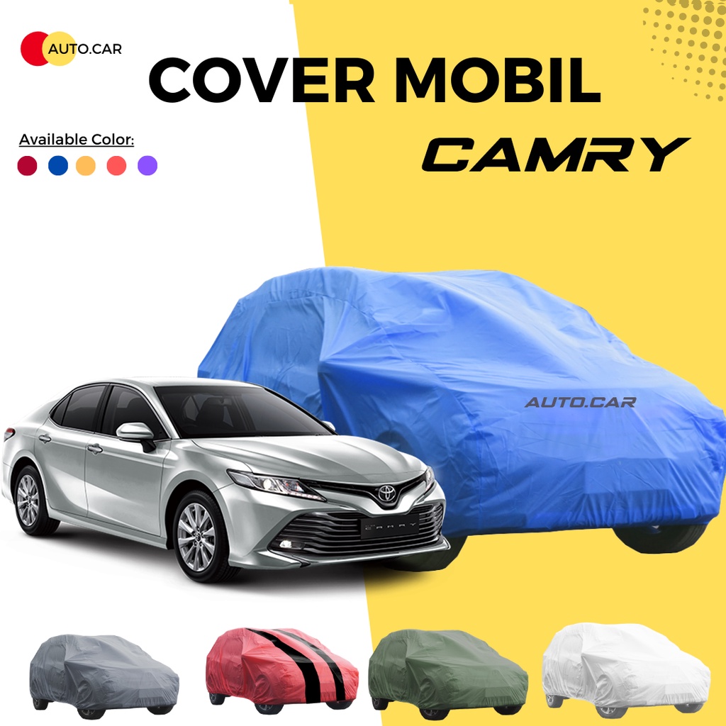 Body cover mobil camry sarung mobil camry/mercy/camry lama/all new camry/new camry/accord/accord vti/accord maestro/accord cielo/accord cm5/accord vtil/accord prestige/soluna/timor/sedan timor/city/sedan city/city hb/vios/vios gen 1 vios gen 2 vios gen 3