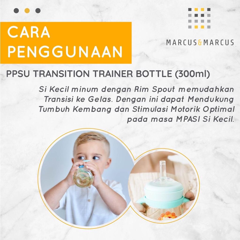 Marcus &amp; Marcus PPSU Transition Bottle 300ml / Botol Minum Anak