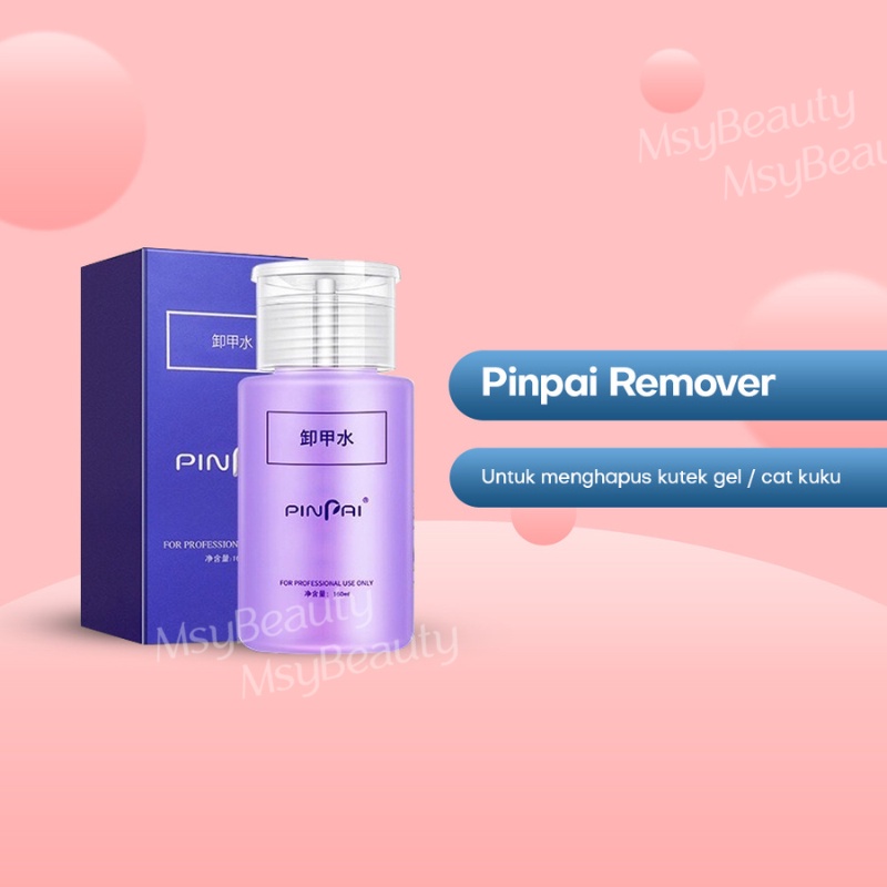 MSY Pinpai Cleanser / Pinpai Remover 160ml / Nail Gel Polish Remover / Pure Aceton Menghapus Cat Kuku