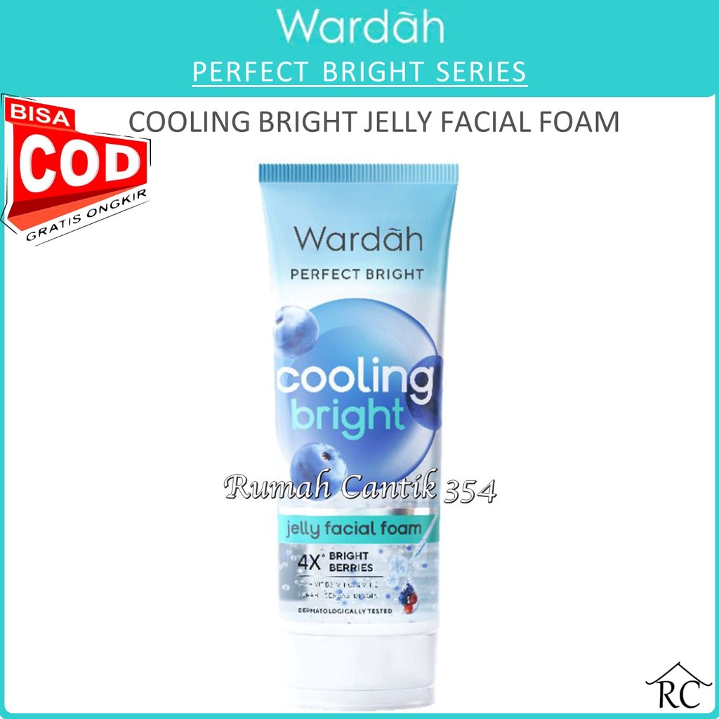 COD - Wardah Perfect Bright Cooling Bright Jelly Facial Foam 100 ml - RUMAH CANTIK 354