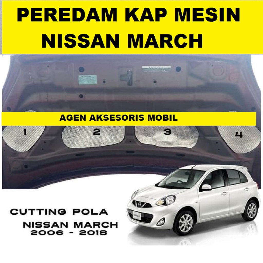 PEREDAM KAP MESIN MOBIL NISSAN MARCH 2006-2019