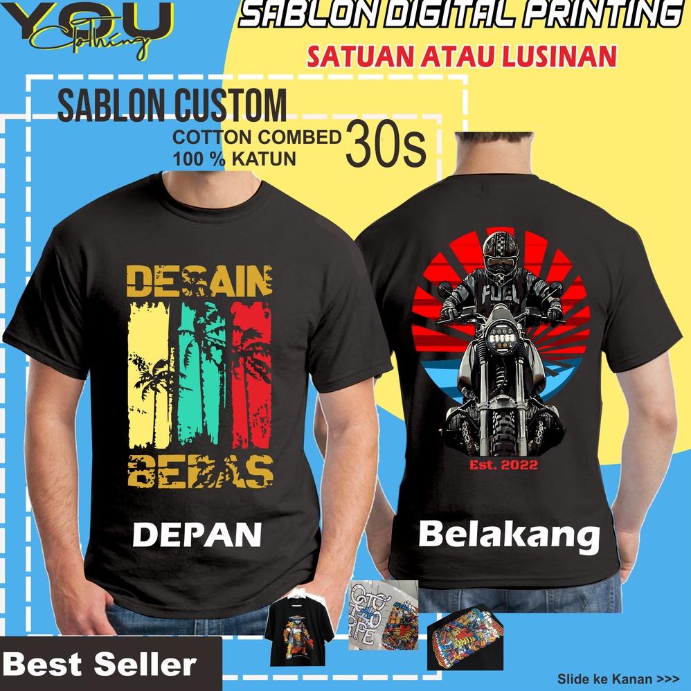 MURAH BANGET SABLON DEPAN BELAKNG / BAJU KAOS SABLON CUSTOM SATUAN FOTO GAMBAR NAMA TULISAN KATA KAT