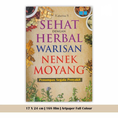 BUKU KESEHATAN : SEHAT DENGAN HERBAL WARISAN NENEK MOYANG [ORIGINAL]