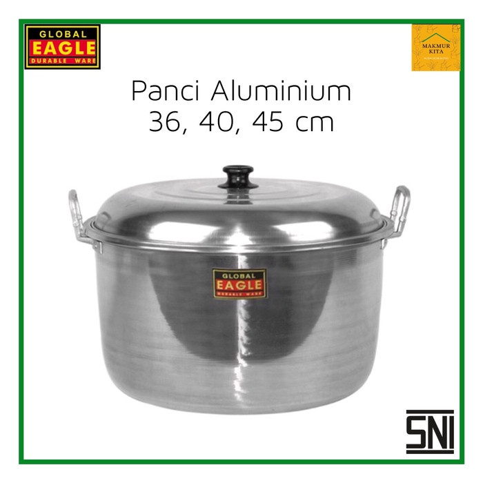 Panci Aluminium 45 CM Eagle Besar / Panci Masak Jumbo