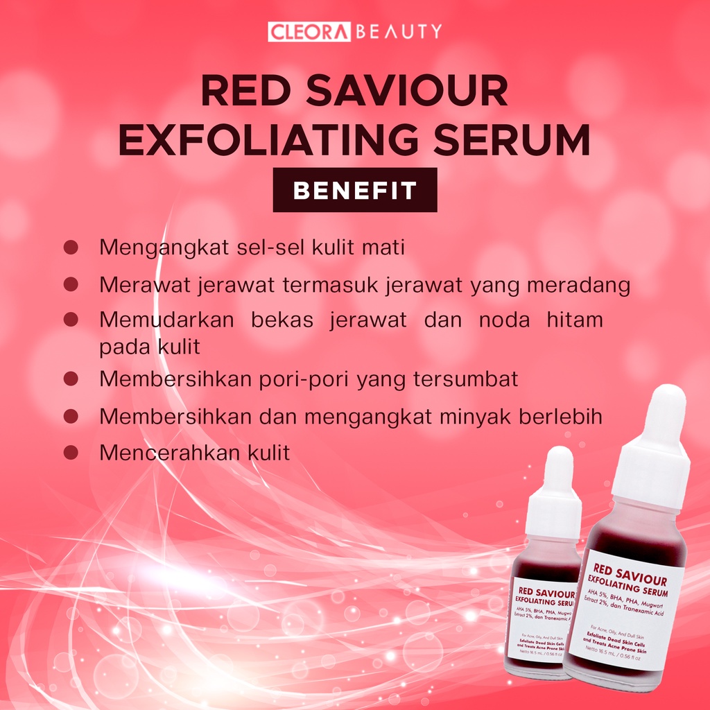 Cleora Red Saviour Exfoliating Serum Peeling Eksfoliasi Wajah Wanita Pria untuk Mengangkat Sel kulit Mati With AHA BHA PHA Acne Jerawat