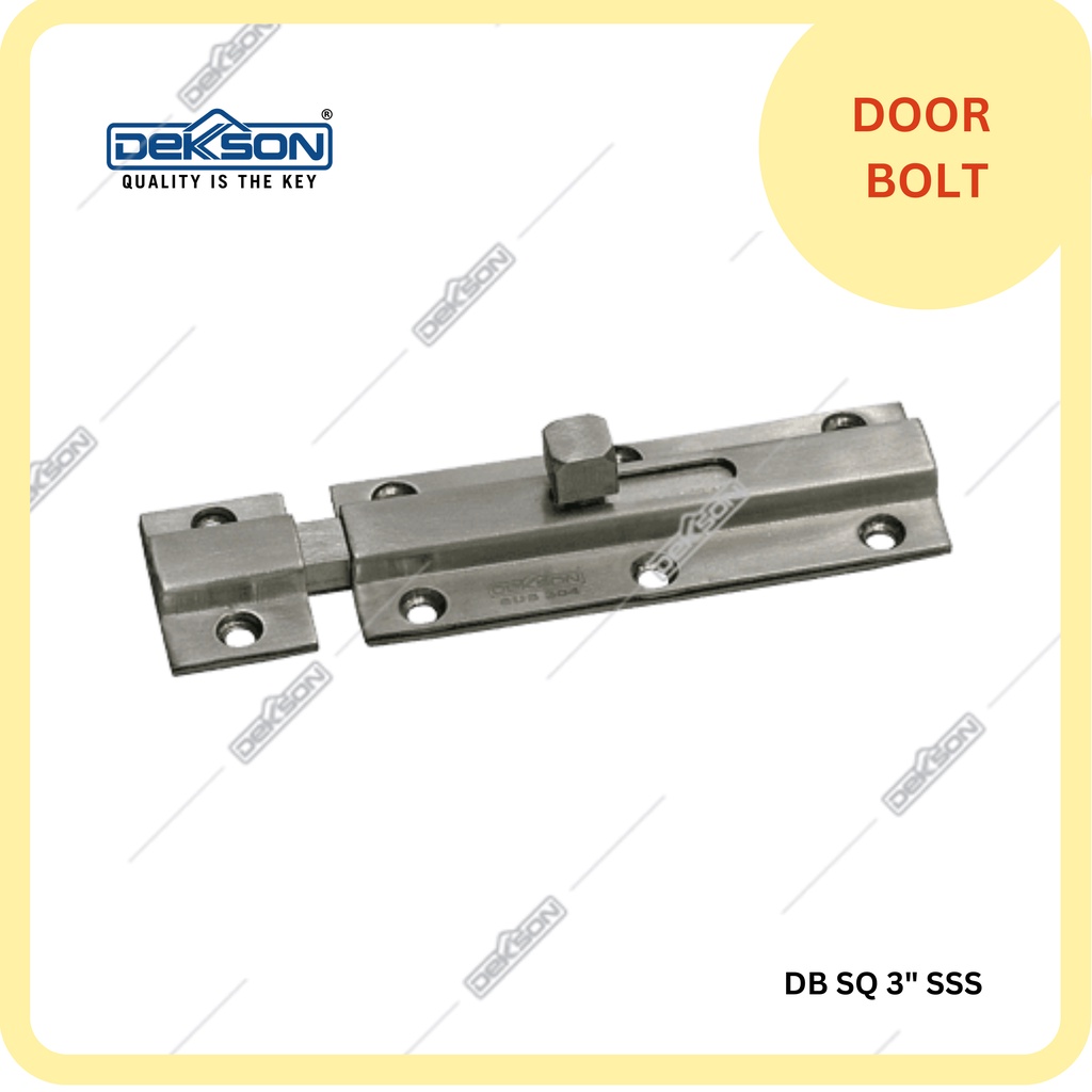 KUNCI SLOT / GRENDEL SLOT PINTU / DOOR BOLT DEKKSON DB SQ 3" SSS